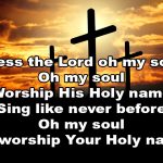 Bless the lord 1